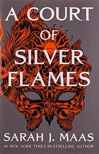 A Court of Silver Flames (A Court of Thorns and Roses, 5)