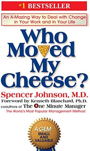 Who Moved My Cheese